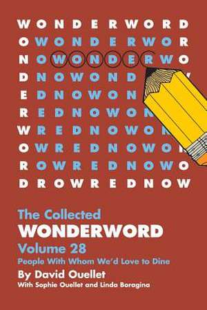 Wonderword, Volume 28 de David Ouellet