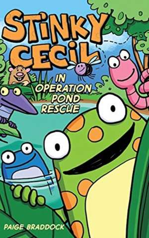 Stinky Cecil in Operation Pond Rescue de Paige Braddock