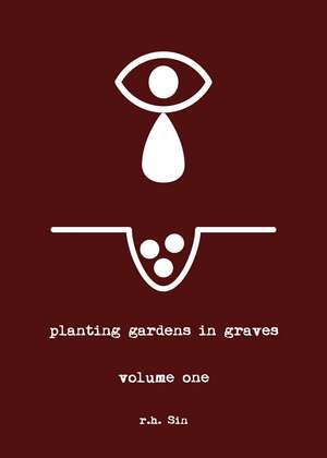 Planting Gardens in Graves de r.h. Sin