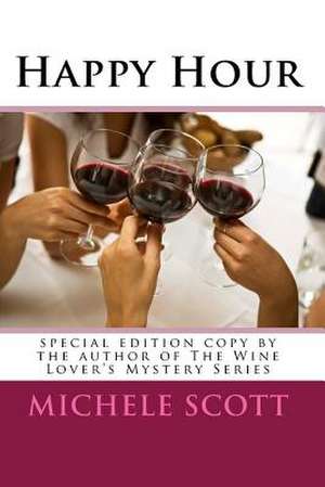 Happy Hour de Michele Scott