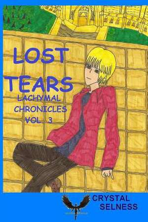 Lost Tears de Crystal Selness