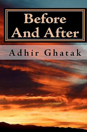 Before and After de MR Adhir Ghatak