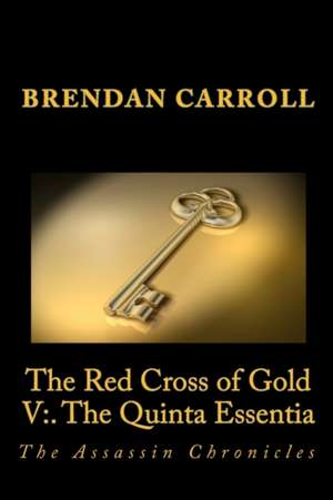 The Red Cross of Gold V de Brendan Carroll