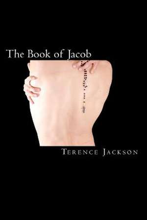 The Book of Jacob de Terence Jackson