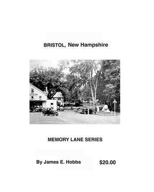 Bristol, New Hampshire de James E. Hobbs