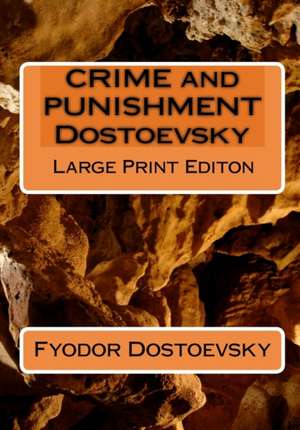 Crime and Punishment Dostoevsky: A Small Collection of Short Stories and Poems de Fyodor Mikhailovich Dostoevsky