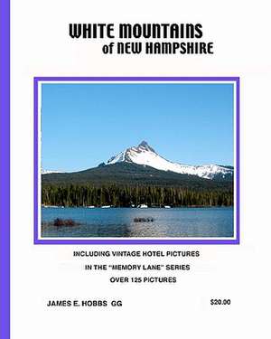 White Mountains of New Hampshire: Sure to Be Your Pup's Favorite Bedtime Tale de James E. Hobbs Gg