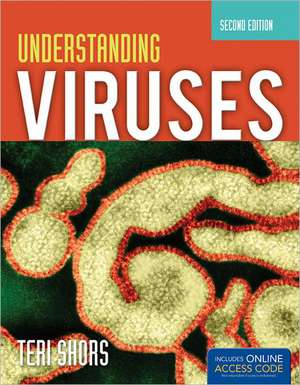 Understanding Viruses de Teri Shors