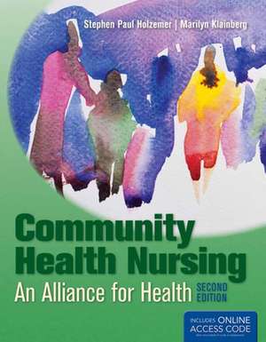 Community Health Nursing de Stephen Paul Holzemer