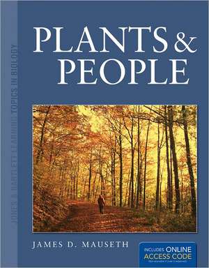 Plants and People de James D. Mauseth