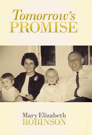 Tomorrow's Promise de Robinson, Mary Elizabeth