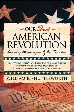 Our 2nd American Revolution de William E. Shuttleworth