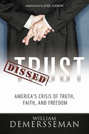 Dissed Trust de William Demersseman