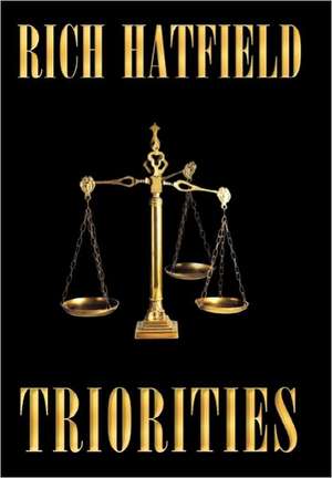 Triorities de Rich Hatfield