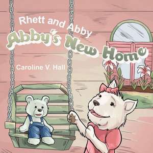 Rhett and Abby de Caroline V. Hall