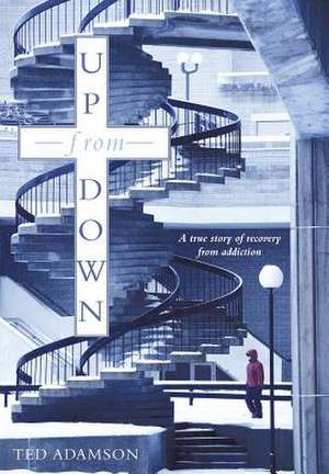 Up from Down de Ted Adamson