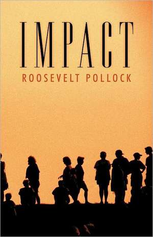 Impact de Roosevelt Pollock