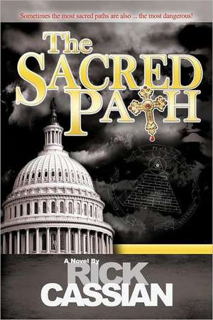 The Sacred Path de Rick Cassian