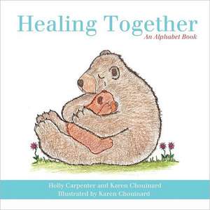 Healing Together de Holly Carpenter