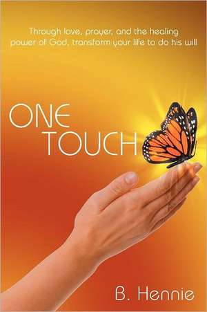 One Touch de B. Hennie