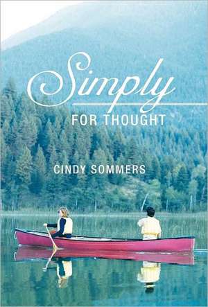 Simply for Thought de Cindy Sommers
