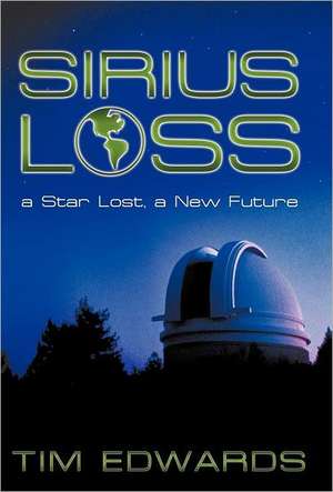 Sirius Loss de Tim Edwards