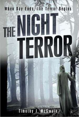 The Night Terror de Timothy J. McSwain