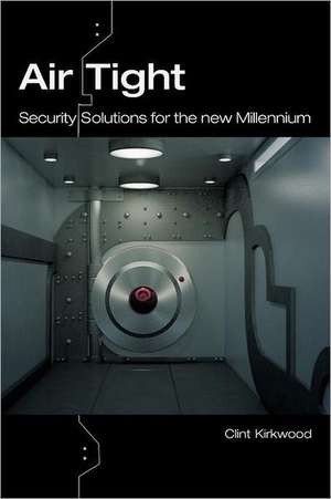 Airtight de Clint Kirkwood