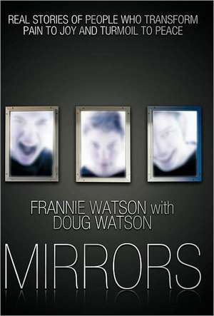 Mirrors de Frannie Watson