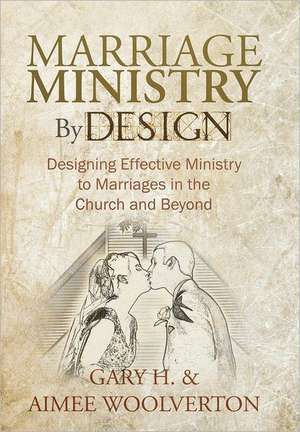 Marriage Ministry by Design de Gary H