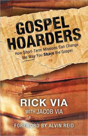 Gospel Hoarders de Rick Via