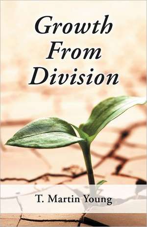 Growth from Division de T. Martin Young