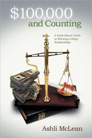 $100,000 and Counting de Ashli McLean