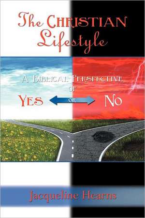 The Christian Lifestyle de Jacqueline Hearns