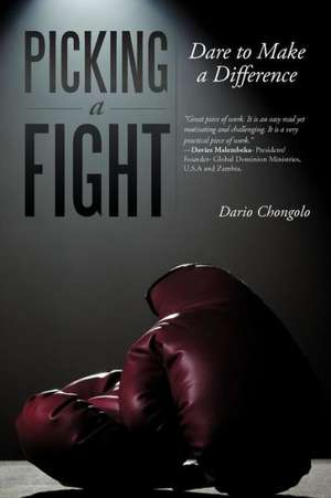 Picking a Fight de Dario Chongolo