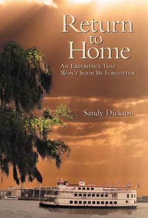 Return to Home de Sandy Dickson