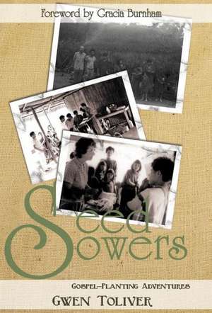 Seed Sowers de Gwen Toliver