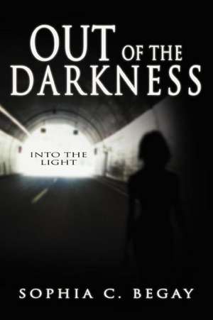 Out of the Darkness de Sophia C. Begay