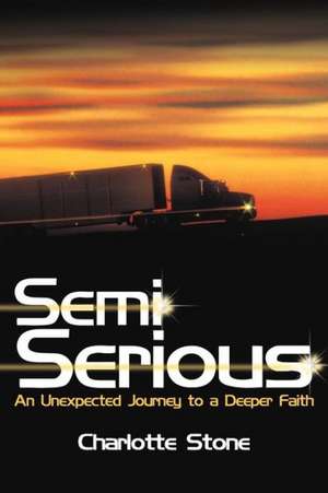 Semi Serious de Charlotte Stone