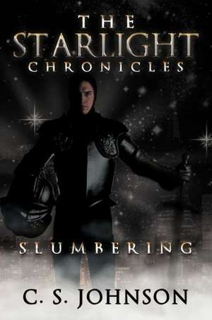 The Starlight Chronicles de C. S. Johnson