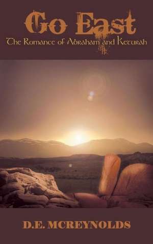 Go East de D. E. McReynolds