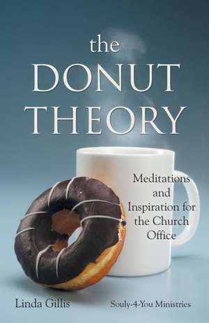 The Donut Theory de Linda Gillis