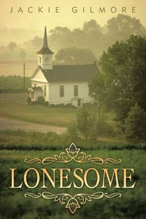 Lonesome de Jackie Gilmore