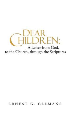 Dear Children de Ernest G. Clemans