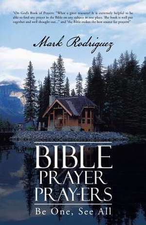 Bible Prayer Pray-Ers de Mark Rodriguez