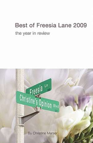 Best of Freesia Lane 2009 de Christine Merser