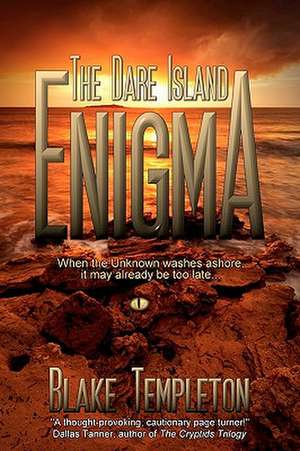 The Dare Island Enigma: Piece of Grant to Tribes de MR Blake Templeton