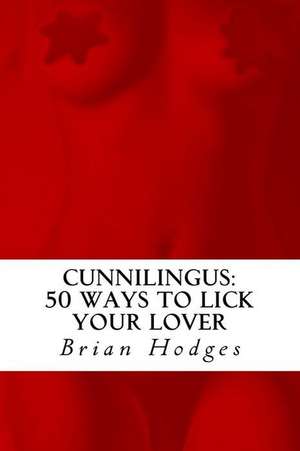 Cunnilingus de Brian Hodges