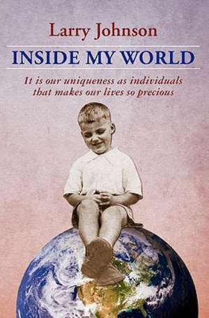 Inside My World: Quotations from Chairman Obama de Larry Johnson