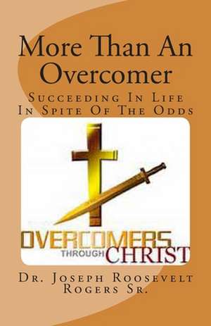 More Than an Over-Comer